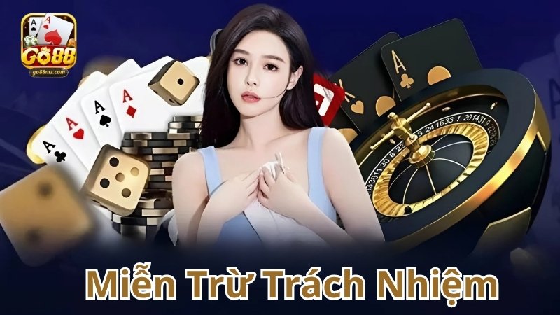 Mục tiêu của chính sách miễn trừ trách nhiệm Go88
